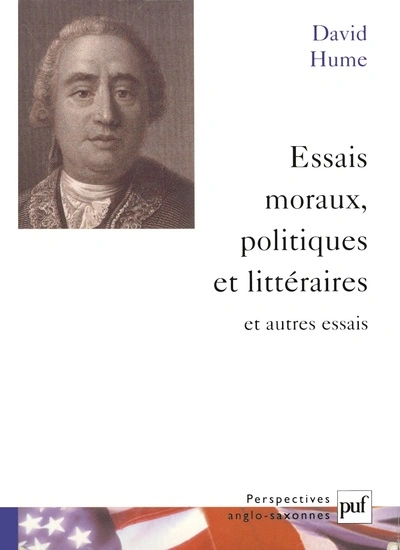 Essais moraux, politiques et littéraires et autres essais