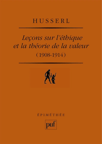 Leçons sur l'éthique et la théorie de la valeur (1908-1914)