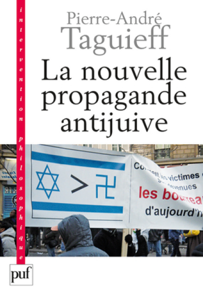 La nouvelle propagande anti-juive