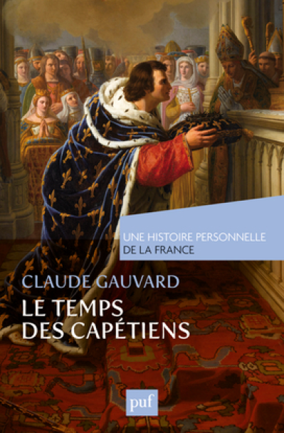 Le temps des Capétiens