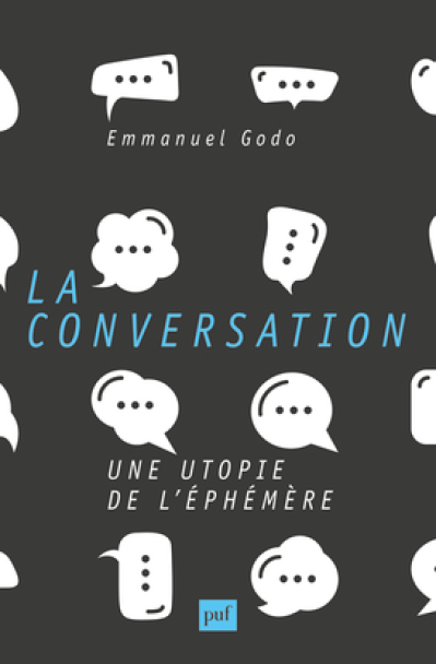 La conversation, le goût de l'éphémère