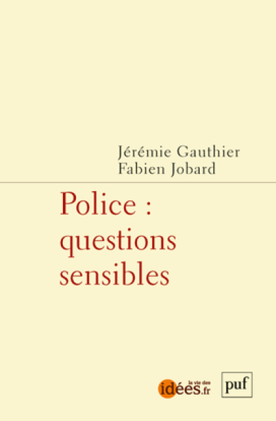 Police : questions sensibles