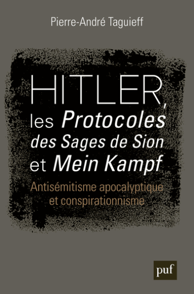Hitler : Les protocoles des sages de Sion et Mein Kampf