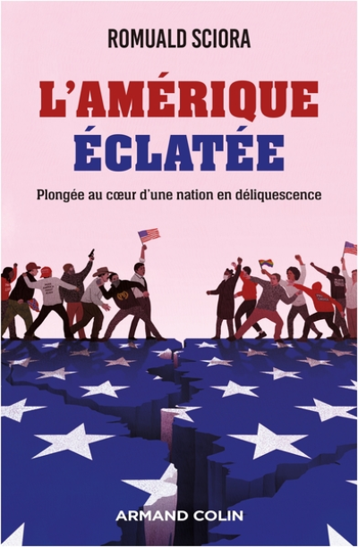L'Amérique éclatée : Plongée au coeur d'une nation en déliquescence