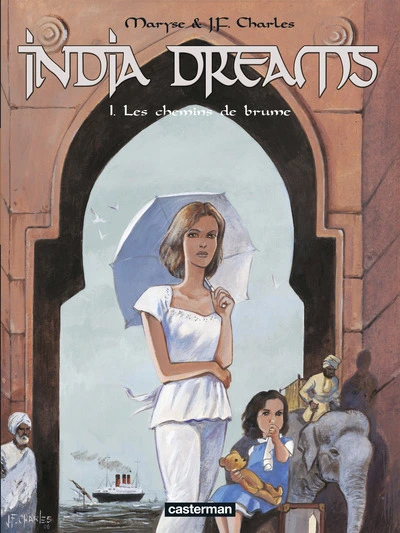 India Dreams, tome 1 : Les Chemins de Brume