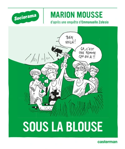 Sociorama : Sous la blouse