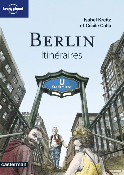 Berlin : Itinéraires