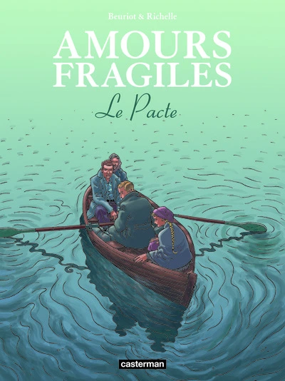 Amours fragiles, tome 8 : Le pacte