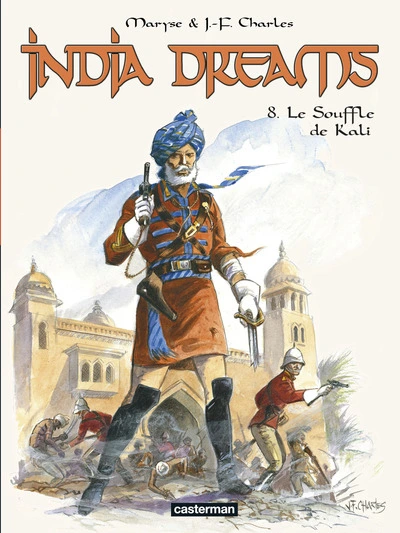 India Dreams, tome 8 : Le souffle de Kali
