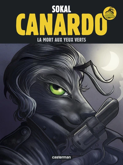 Une enquête de l'inspecteur Canardo, tome 24 : La Mort aux yeux verts