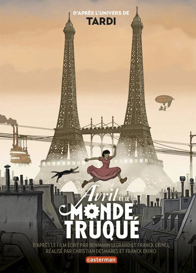 Avril et le Monde Truqué - Le roman du Film