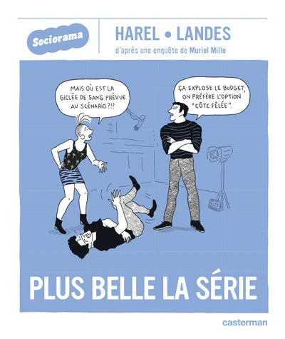 Sociorama : Plus belle la série