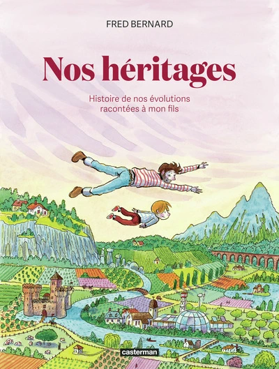 Nos héritages: une histoire de nos révolutions racontée à mon fils