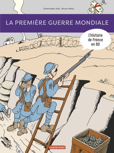 L'Histoire de France en BD, tome 7 : 14-18... la Grande Guerre