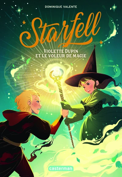 Starfell, tome 4 : Violette Dupin et le voleur de magie