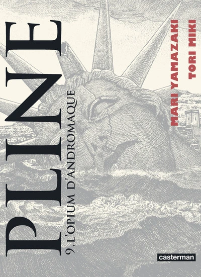 Pline, tome 9 : L'opium d'Andromaque