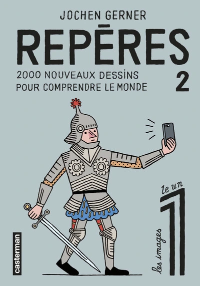 Repères, tome 2 : 2.000 nouveaux dessins pour comprendre le monde