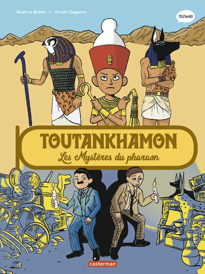 Toutankhamon : Les mystères du pharaon