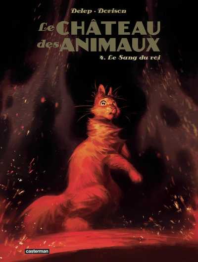 Le Château Des Animaux, tome 4 : Le Sang du Roi