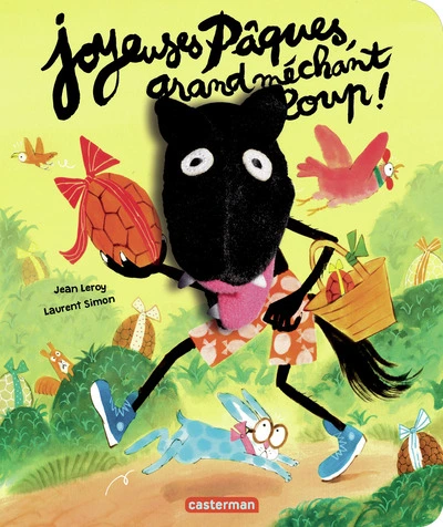 Joyeuses Pâques, grand méchant loup !