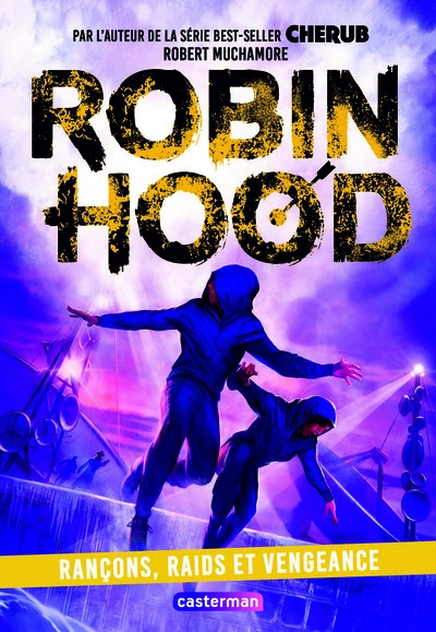 Robin Hood, tome 5 : Rançons, raids et vengeance