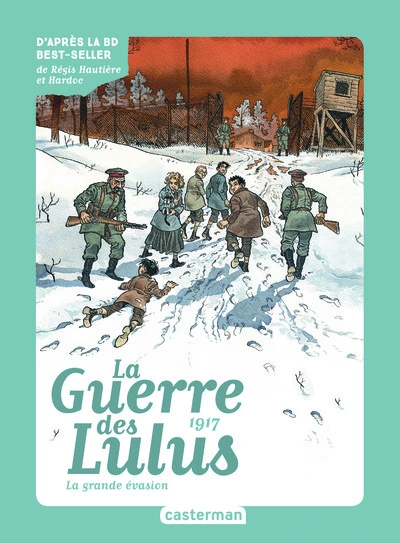 La Guerre des Lulus, tome 5 : 1917 - La Grande évasion (roman)