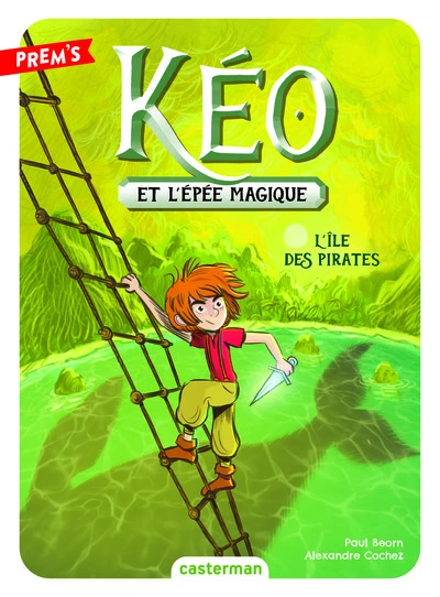 Kéo et l'épée magique, tome 5 : L'île des pirates