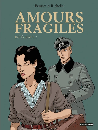 Amours fragiles: Intégrale