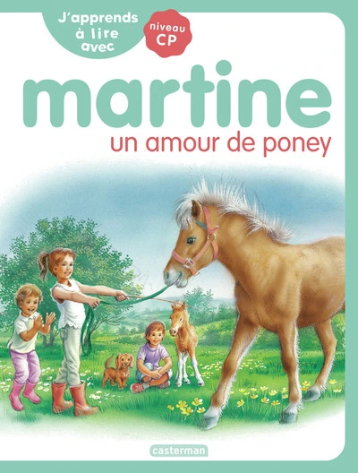 J'apprends à lire avec Martine: Un amour de poney