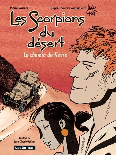 Les scorpions du désert, Tome 4 : Le chemin de fièvre