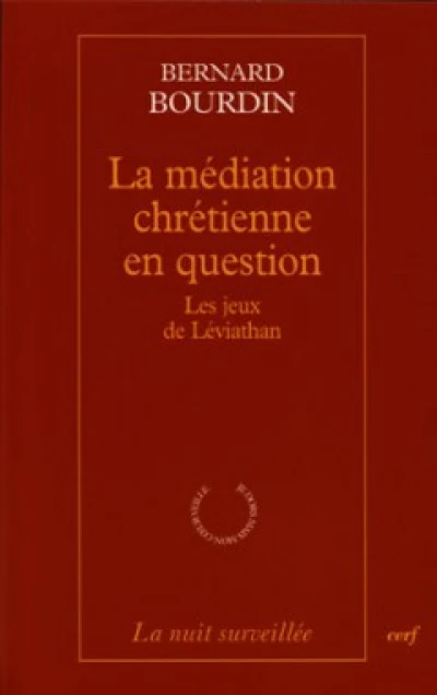 La médiation chrétienne en question