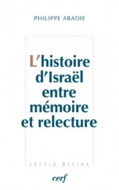L'Histoire d'Israël entre mémoire et relecture