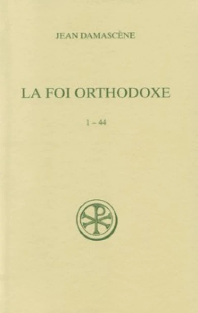 La Foi orthodoxe 1-44