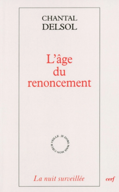 L'âge du renoncement