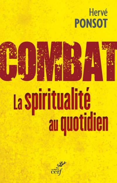 Combat - La spiritualité au quotidien