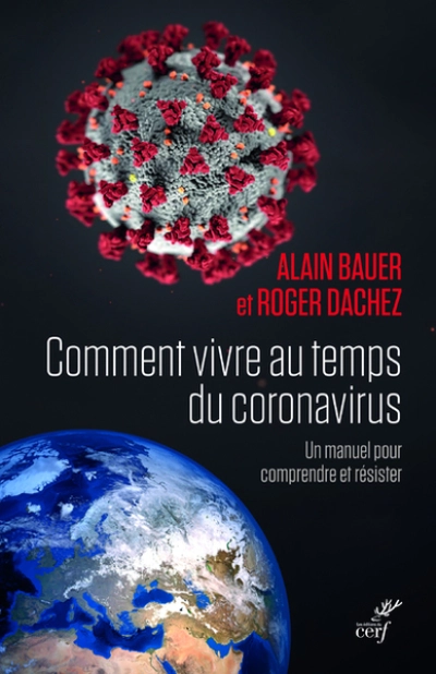 Comment vivre au temps du coronavirus ?