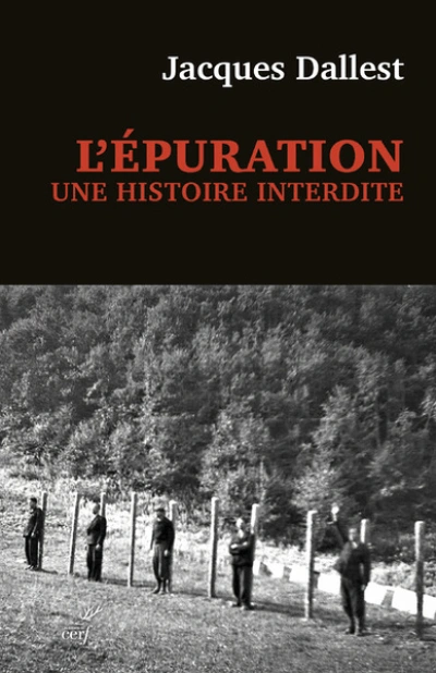 L'épuration : Une histoire interdite