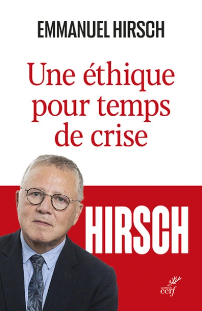 Une éthique pour temps de crise