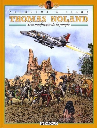 Thomas Noland, tome 4 : Les Naufragés de la jungle