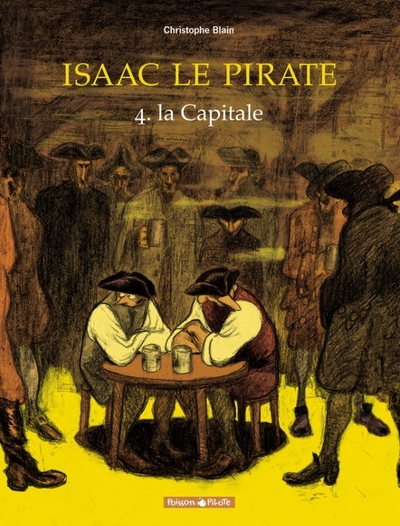 Isaac le Pirate, tome 4 : La capitale