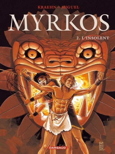 Myrkos, tome 2 : L'insolent