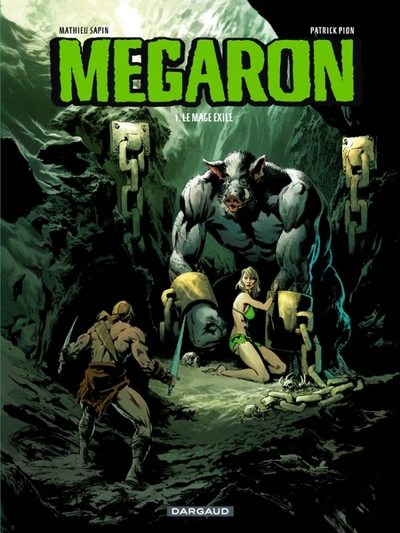 Mégaron, Tome 1 : Le mage exilé