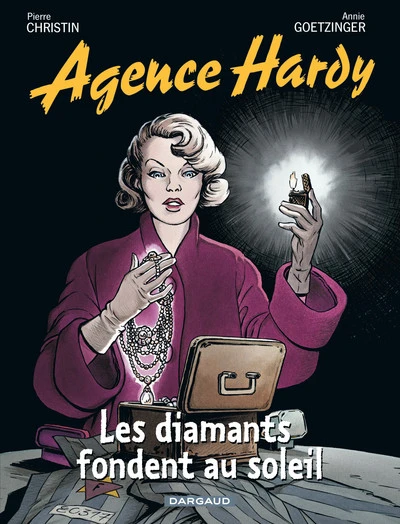 Agence Hardy, Tome 7 : Les diamants fondent au soleil