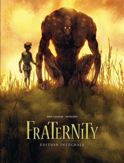 Fraternity - Intégrale