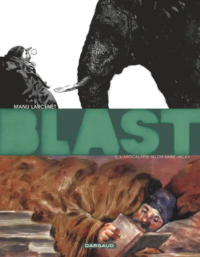 Blast, Tome 2 : L'Apocalypse selon saint Jacky