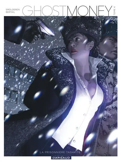 Ghost Money, tome 4 : La prisonnière Tashkite