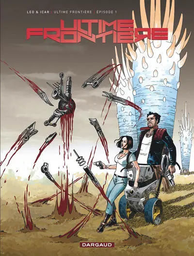 Ultime Frontière, tome 1