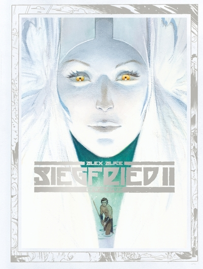 Siegfried, tome 2 : la Walkyrie