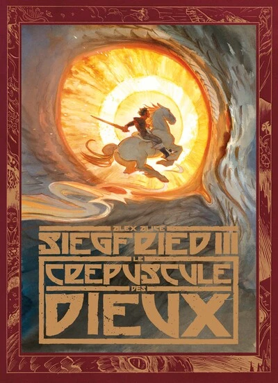Siegfried, tome 3 : Le crépuscule des dieux