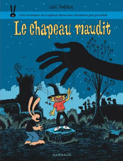 Les nouvelles aventures de Lapinot, tome 17 : Le Chapeau maudit
